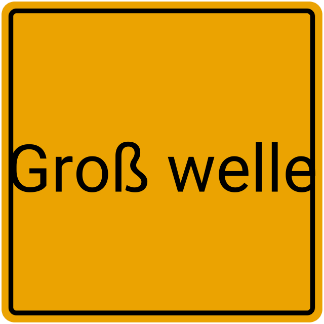 Meldebestätigung Groß Welle